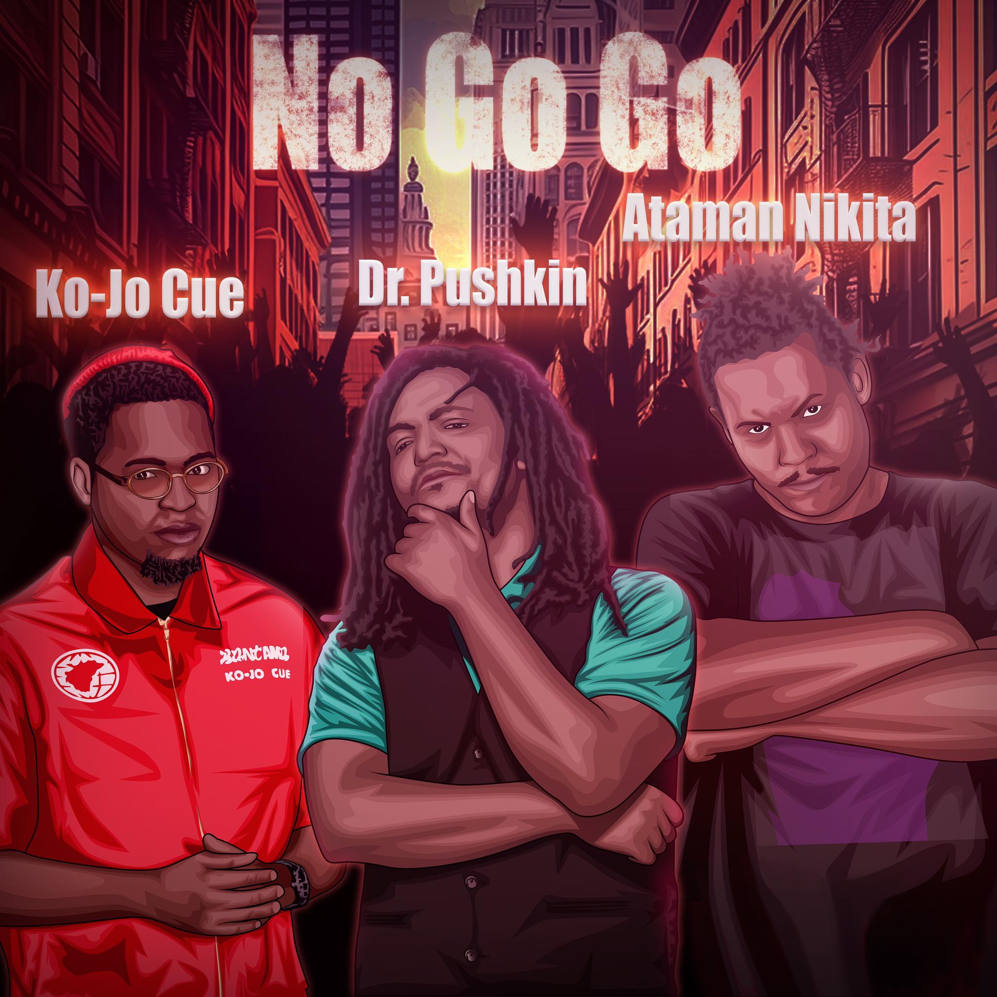 artwork for No Go Go by Dr Pushkin featuring Ataman Nikita and Ko-Jo Cue